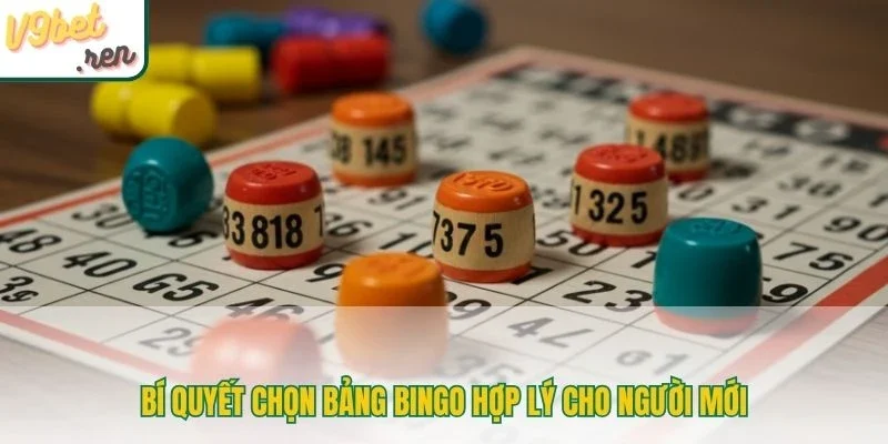 Bí quyết chọn bảng Bingo hợp lý cho người mới