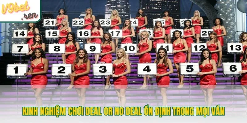 Kinh nghiệm chơi deal or no deal ổn định trong mọi ván