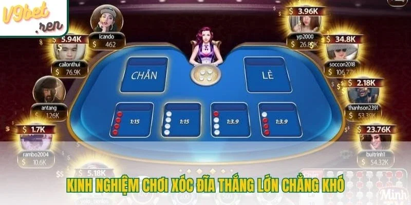 Kinh nghiệm chơi xóc đĩa thắng lớn chẳng khó