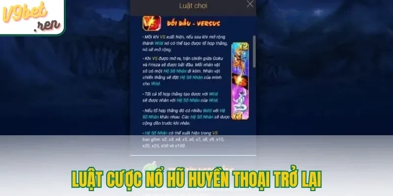 Luật cược nổ hũ Huyền Thoại Trở Lại
